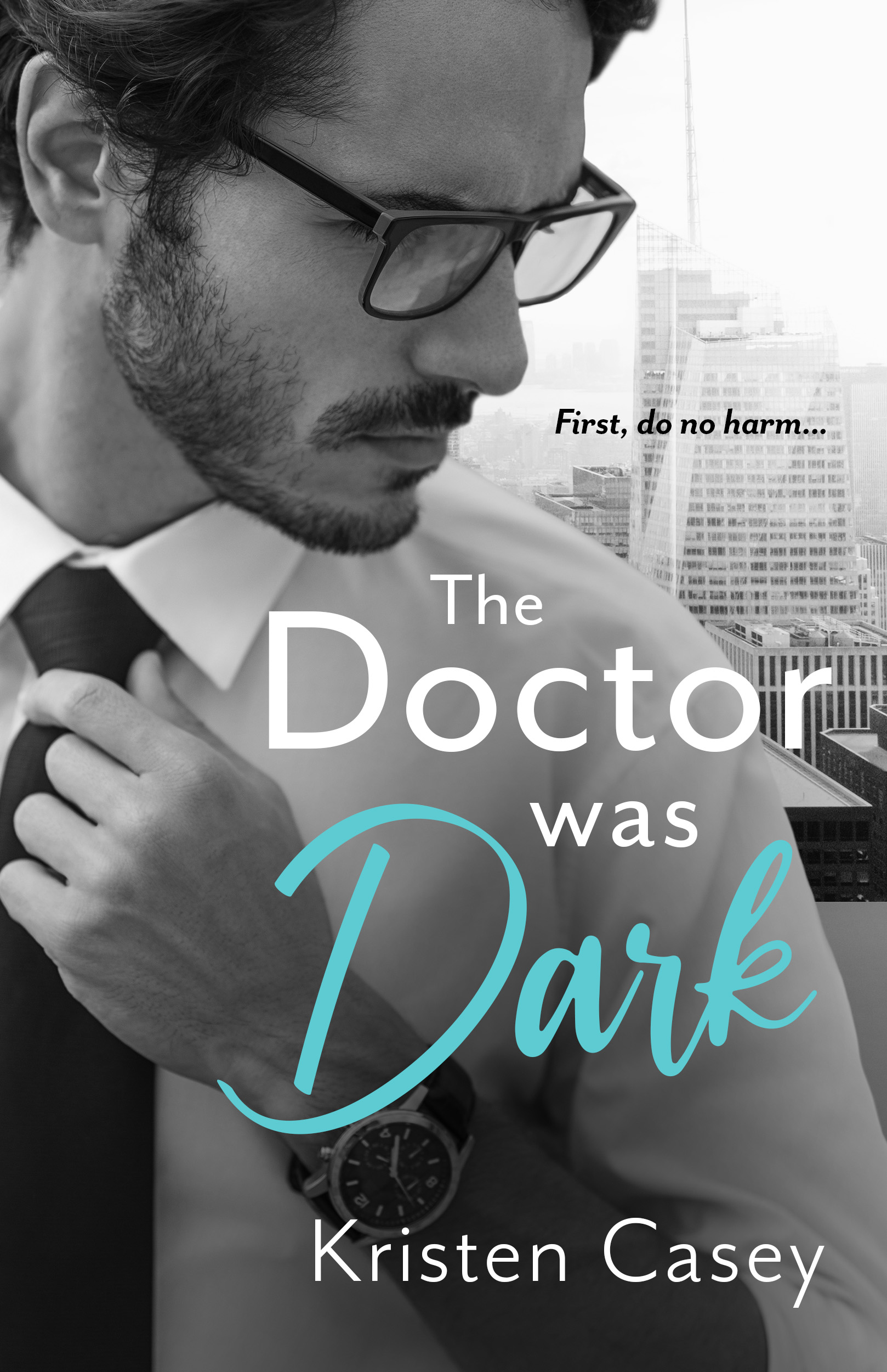 Book cover of The Doctor was Dark, showing a handsome man's profile with a cityscape in the background.